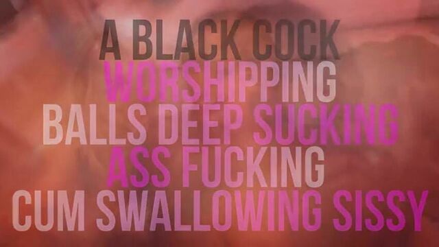 Big Black Cock Lessons (Sissy Submission)